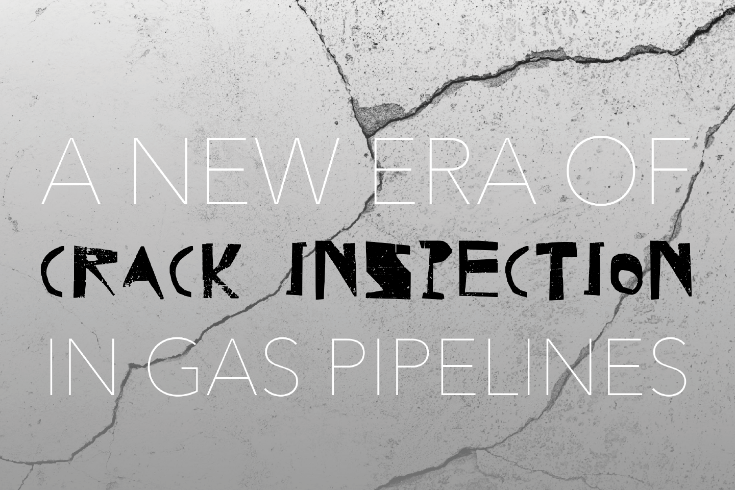 World Pipelines - A New Era in Crack Inspection in Gas Pipelines