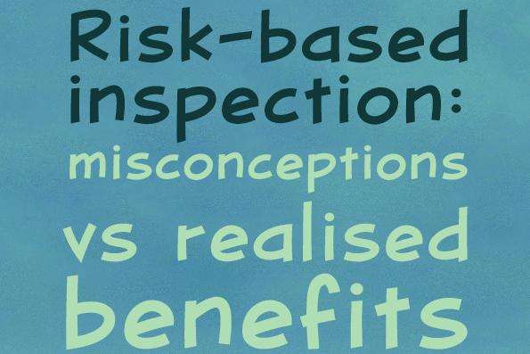Tanks & Terminals article about an effective RBI programme and its benefits that a successful risk-based inspection can bring integrity management professionals.