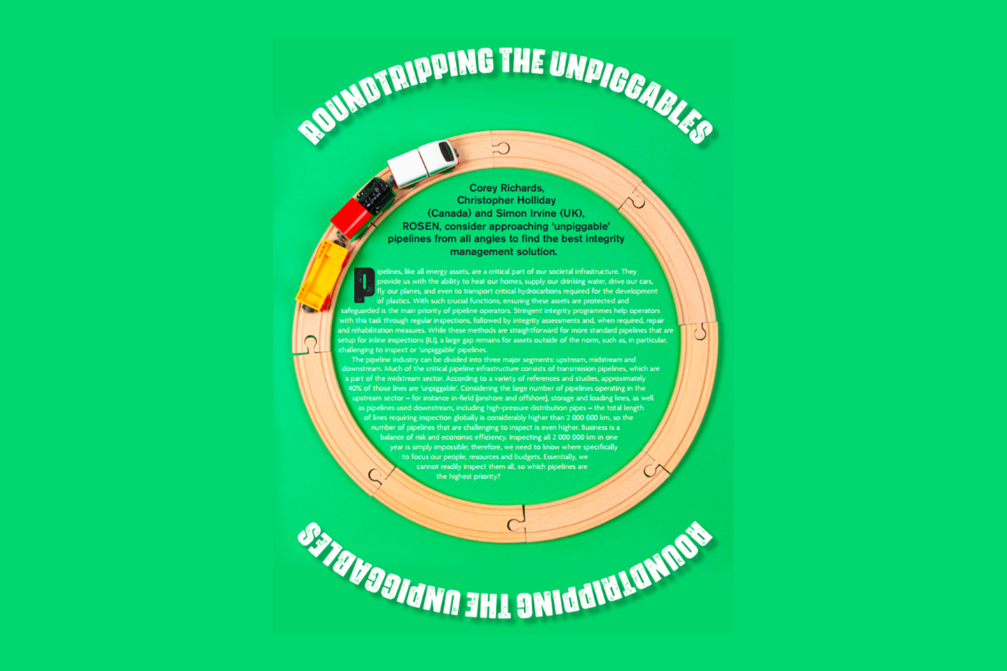 Our article in World Pipelines about ROSEN's approach for unpiggable pipelines, its inspection and the best integrity management solution.